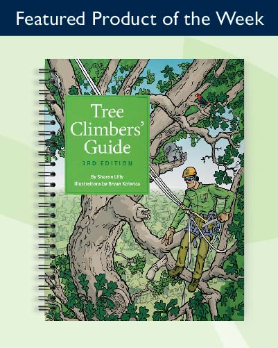 Enhance your Climbing Skills with ISA the Tree Climbers’ Guide