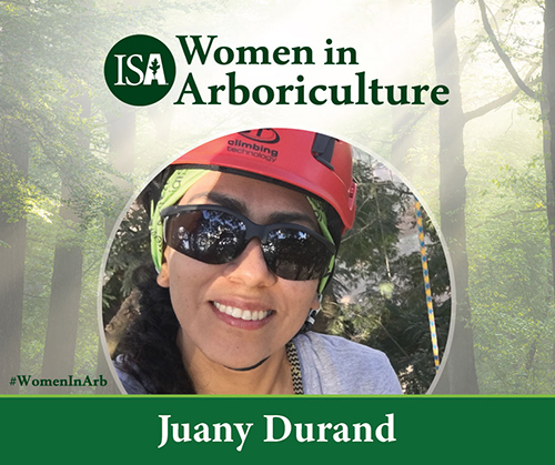 Juany Durand - Women in Arboriculture 2021 Juany Durand - Women in Arboriculture 2021